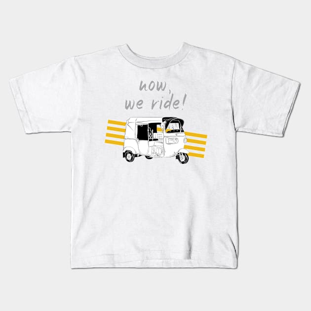 Now, We Ride! Kids T-Shirt by LegitHooligan